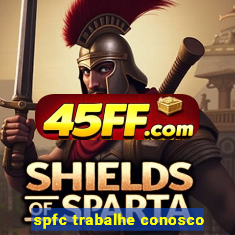 spfc trabalhe conosco